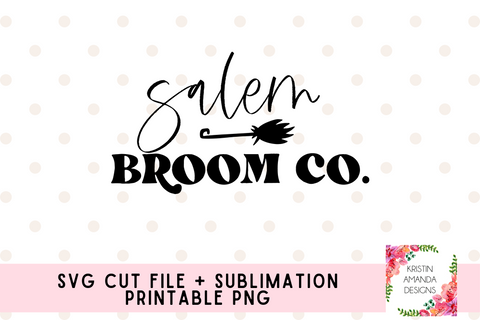Salem Broom Co. Halloween SVG DXF EPS PNG Cut File • Cricut • Silhouette