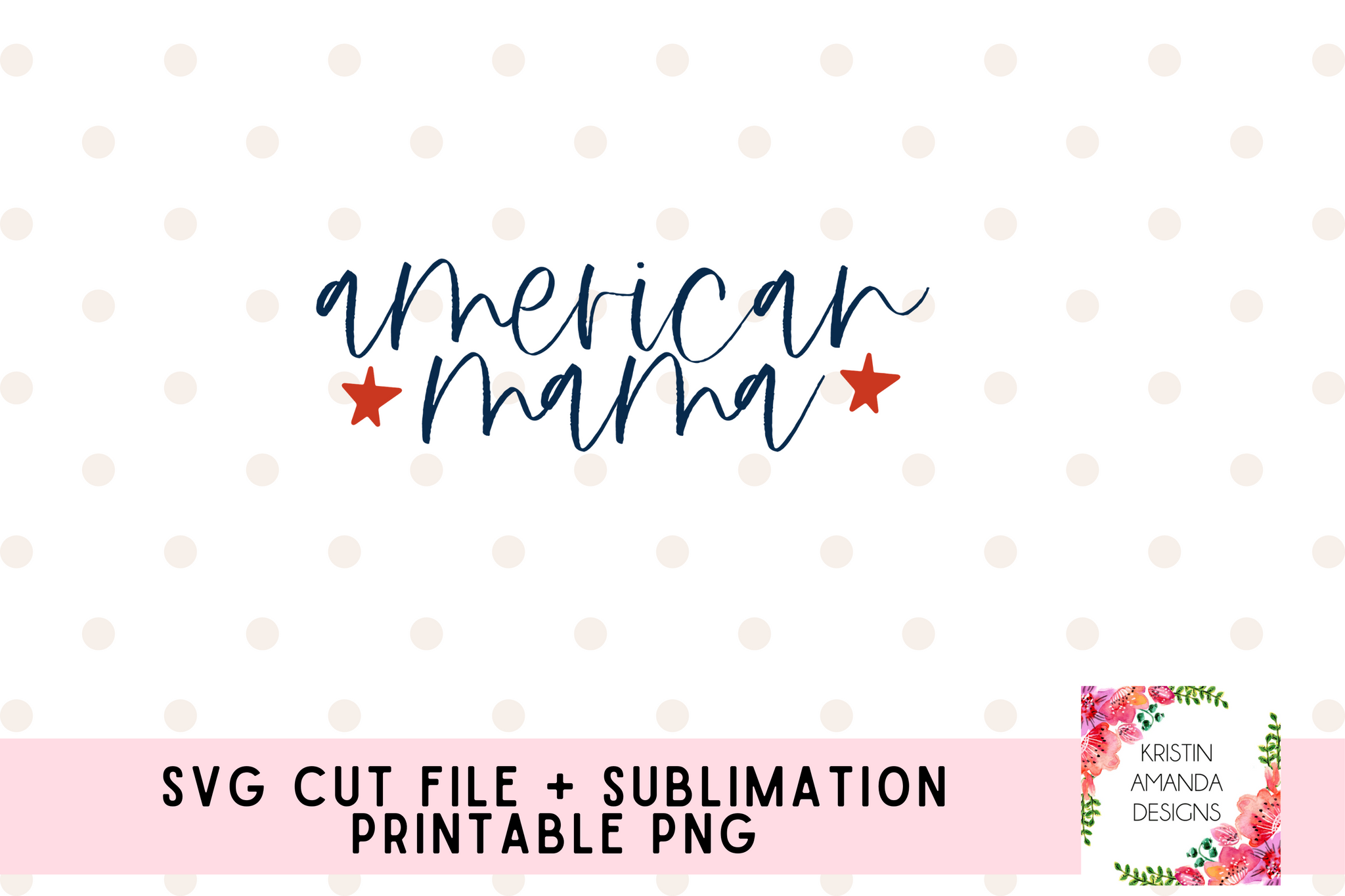 American Mama Svg, 4th of July, Fourth of July SVG PNG Cut File • Cricut • Silhouette