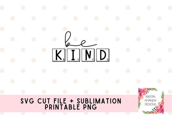 Be Kind Teacher SVG DXF EPS PNG Cut File • Cricut • Silhouette