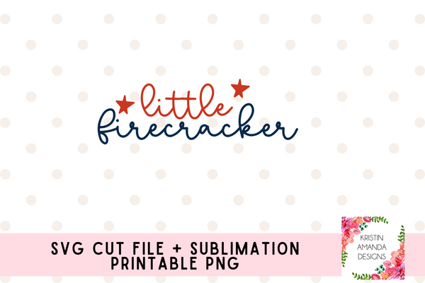 Little Firecracker Svg, 4th of July, Fourth of July SVG PNG Cut File • Cricut • Silhouette