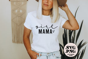 Girl Mama SVG and PNG Download File • Cricut • Silhouette