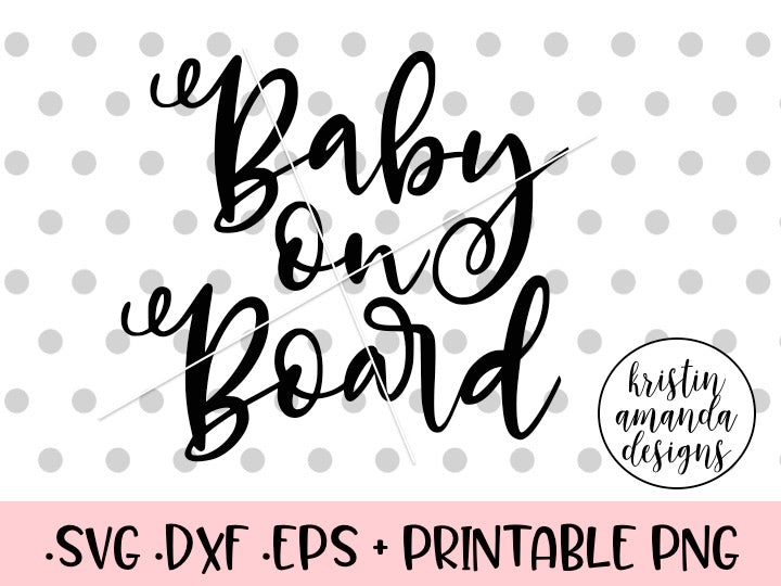 Baby On Board Svg