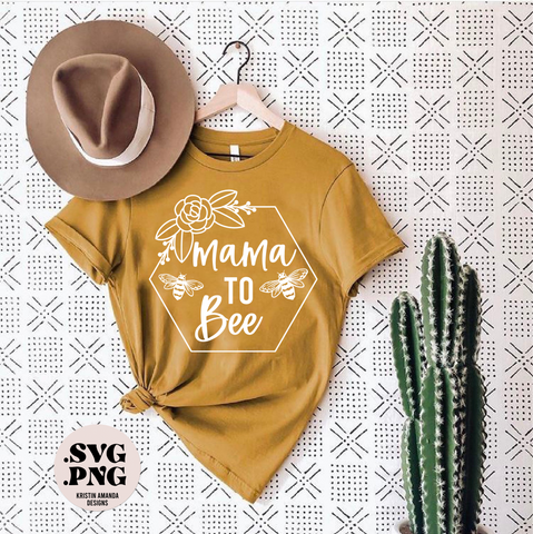 Mama to Bee SVG and PNG Download File • Cricut • Silhouette