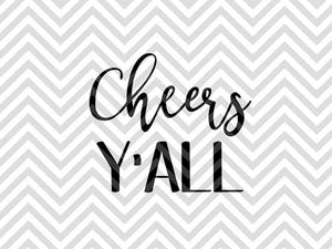 Cheers Y'all SVG and DXF Cut File • Png • Vector • Calligraphy • Download File • Cricut • Silhouette - Kristin Amanda Designs