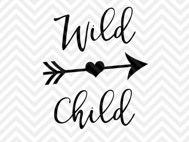 Wild Child SVG and DXF Cut File • PNG • Vector • Calligraphy • Download File • Cricut • Silhouette - Kristin Amanda Designs