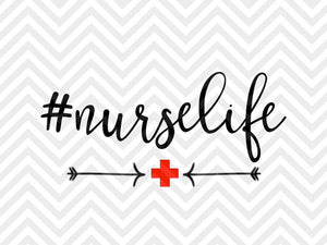 Hashtag Nurse Life SVG and DXF Cut File • PNG • Vector • Calligraphy • Download File • Cricut • Silhouette - Kristin Amanda Designs
