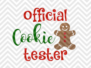 Official Christmas Cookie Tester SVG and DXF Cut File • PNG • Vector • Calligraphy • Download File • Cricut • Silhouette - Kristin Amanda Designs