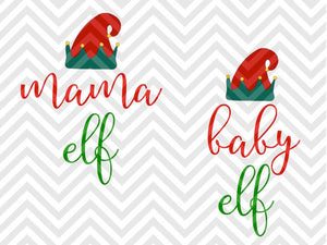 Mama Elf Baby Elf Santa North Pole Christmas SVG and DXF Cut File • Png • Download File • Cricut • Silhouette - Kristin Amanda Designs