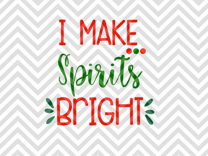 I Make Spirits Bright Kids Baby Christmas SVG and DXF Cut File • Png • Download File • Cricut • Silhouette - Kristin Amanda Designs