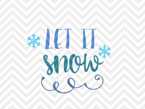 Let It Snow Christmas Snowflakes SVG and DXF Cut File • Png • Download File • Cricut • Silhouette - Kristin Amanda Designs
