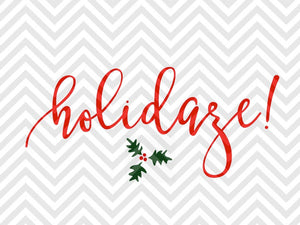 Holidaze Christmas Mistletoe SVG and DXF Cut File • Png • Download File • Cricut • Silhouette - Kristin Amanda Designs