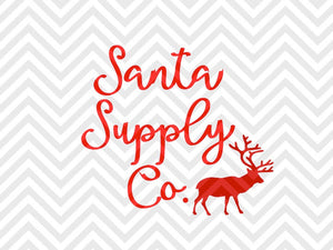 Santa Supply Co. North Pole Santa Farmhouse Reindeer SVG and DXF Cut File • Png • Download File • Cricut • Silhouette - Kristin Amanda Designs