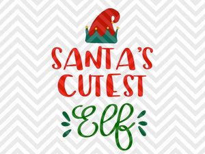 Santa's Cutest Elf Reindeer Rudolph Kids Christmas North Pole SVG and DXF Cut File • Png • Download File • Cricut • Silhouette - Kristin Amanda Designs