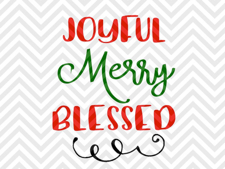 Joyful Merry Blessed Christmas SVG and DXF Cut File • Png • Download File • Cricut • Silhouette - Kristin Amanda Designs