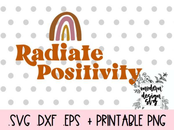 Radiate Positivity Boho Vintage Spring Easter SVG Cut File DXF Printable PNG Silhouette CricutSublimation