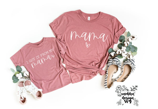 Mama I Got it From My Mama Little Thing Mom Daughter Matching Spring Summer SVG Cut File DXF Printable PNG Silhouette Cricut Sublimation