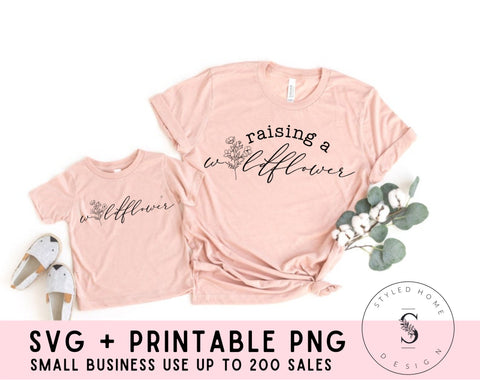 Raising a Wildflower It's the Little Things in Life Mom Daughter Matching SVG Cut File + Printable PNG Silhouette Cricut Sublimation