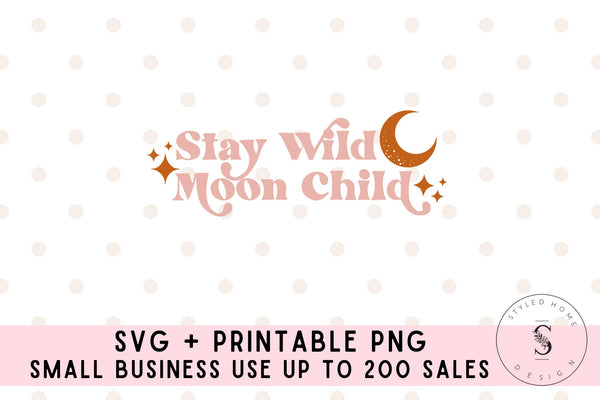 Stay Wild Moon Child Sunshine Dreamer Retro Mother Daughter Shirts Bundle SVG Cut File DXF Printable PNG Silhouette CricutSublimation