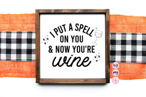 I Put a Spell on You and Now You're Wine SVG, Sweater Weather, Thankful, Pumpkin Spice Coffee, Printable SVG and PNG Sublimation Design