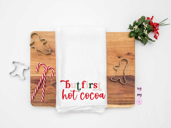But First Hot Cocoa, Cookie Tester, Baking Spirits Bright SVG, Team Nice, Christmas, Svg Cut File, Cricut  PNG Sublimation