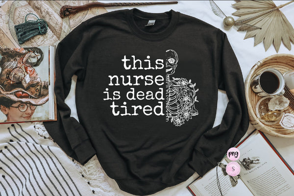 This Nurse is Dead Tired, Dead Inside But Caffeinated Dancing Skeleton Png, Fall Pumpkin Spice Coffee, Printable PNG, Sublimation Design
