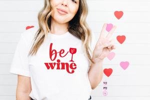 Be Wine SVG, My Dog is My Valentine, Valentine's Day Matching SVG Cut File Printable PNG Silhouette Cricut Sublimation