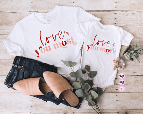 Love You Most Love You More Valentine's Day Matching Hello Valentine Bundle SVG Cut File Printable PNG Silhouette Cricut Sublimation