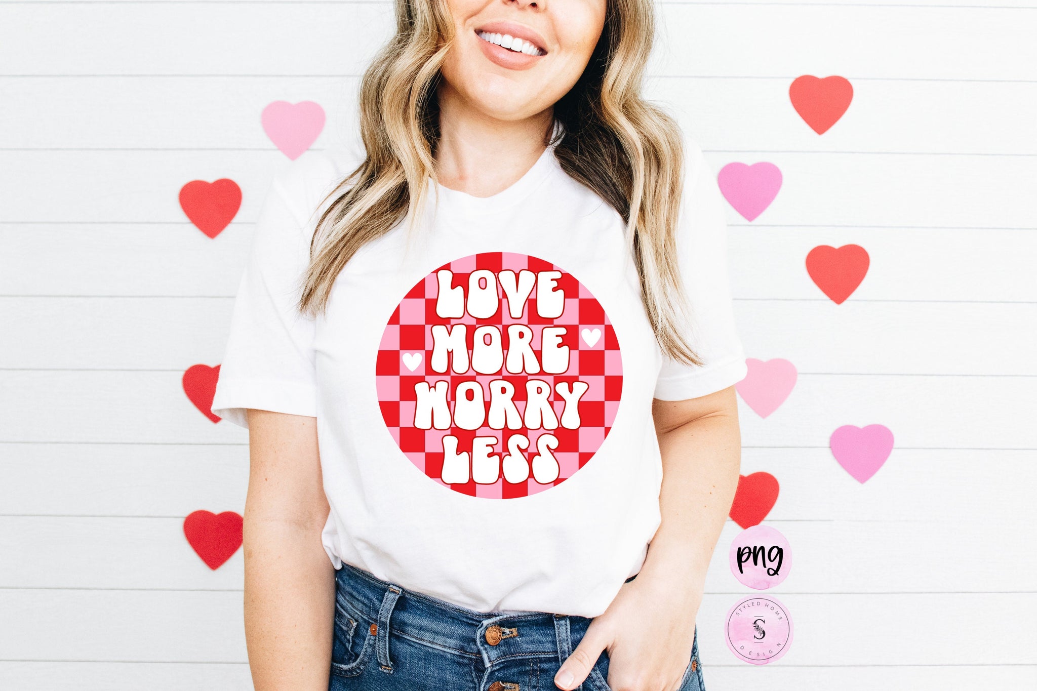 Love More Worry Less Png,  Retro, Valentine's Day, Mom and Me Matching, Printable PNG Cricut Sublimation
