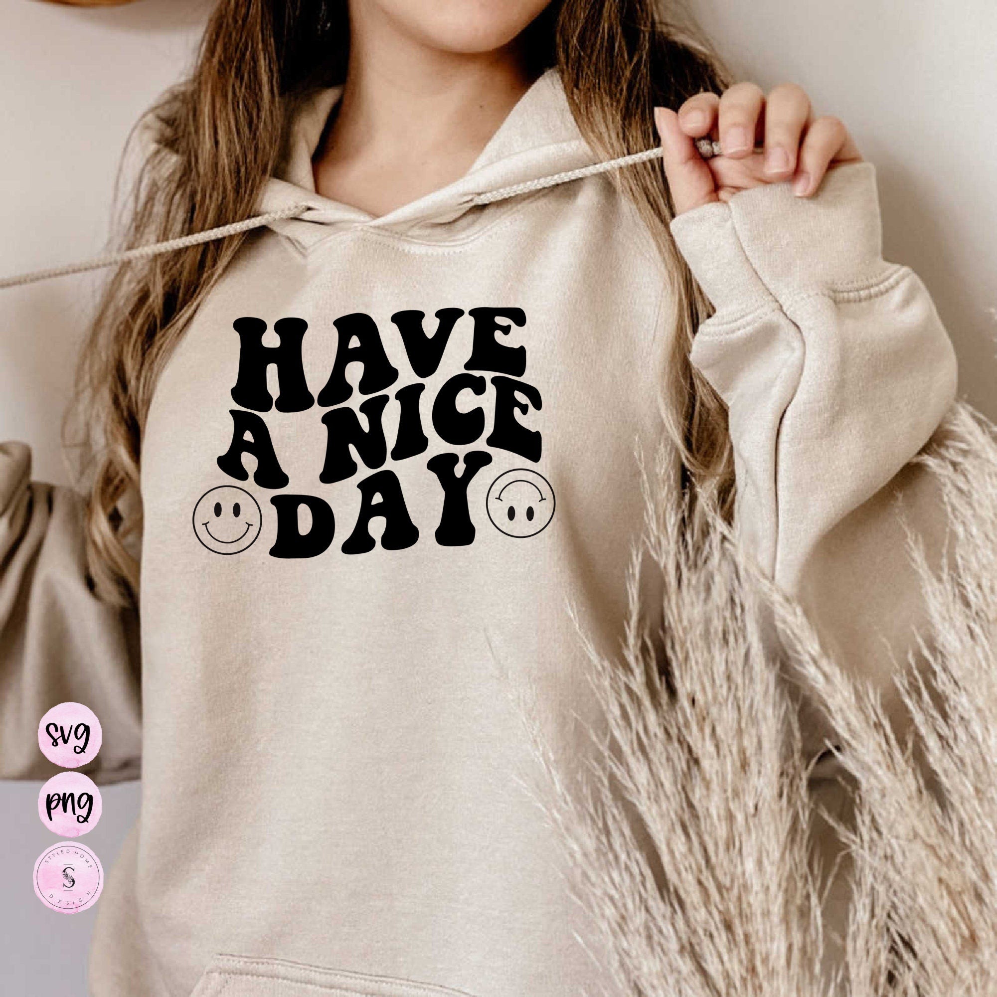 Have a Nice Day , Retro  Sublimation,Valentine's Day Matching SVG Cut File Printable PNG Silhouette Cricut Sublimation