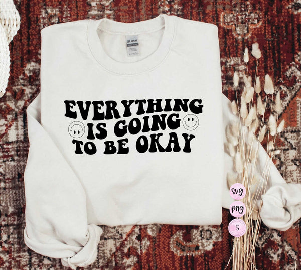 Everything is Going to Be Okay Svg, Retro  Sublimation, SVG Cut File Printable PNG Silhouette Cricut Sublimation