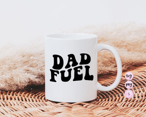 Dad Fuel SVG, Fathers Day Svg, Fathers Day Shirt, Fathers Day Mug, Dad Joke, Svg Cut File, Svg for Cricut, Sublimation Design, Svg for shirt